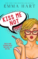 Kiss Me Not 1689972491 Book Cover