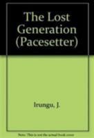 Pacesetters;Lost Generation 0333391357 Book Cover