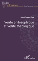 Vérité philosophique et vérité théologique (Études Africaines) (French Edition) 2343095922 Book Cover