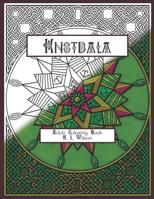 Knotdala: Adult Coloring Book 1076976093 Book Cover