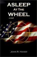 Asleep at the Wheel 1582442207 Book Cover