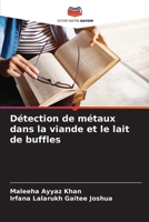 Détection de métaux dans la viande et le lait de buffles (French Edition) 6207704770 Book Cover