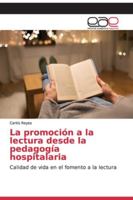 La promoción a la lectura desde la pedagogía hospitalaria 6200059543 Book Cover