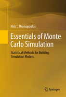 Essentials of Monte Carlo Simulation: Statistical Methods for Building Simulation Models 1461460212 Book Cover