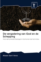 De vergadering van God en de Schepping 6200965196 Book Cover