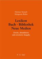 Lexikon Buch - Bibliothek - Neue Medien 3598117574 Book Cover