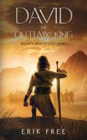 David the Outlaw King B0DNQ5BNTF Book Cover