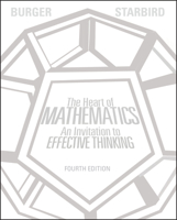 The Heart of Mathematics: An Invitation to Effective Thinking 1559534079 Book Cover