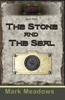 The Stone and the Seal: Solomon's Bride Book 3 1463601670 Book Cover