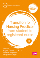 Transition to Nursing Practice: From Student to Registered Nurse 1473978688 Book Cover