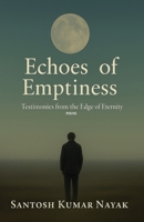 Echoes of Emptiness 1645607313 Book Cover