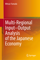 Multi-Regional Input–Output Analysis of the Japanese Economy 9819790409 Book Cover