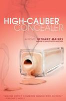 High-Caliber Concealer 0692513825 Book Cover