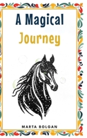A magical journey 9367837844 Book Cover