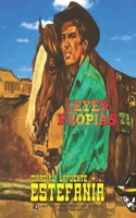 Leyes propias (Colección Oeste) 1619516373 Book Cover