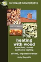 Heating with Wood 0954917170 Book Cover