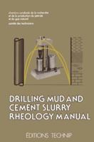 Drilling Mud and Cement Slurry Rheology Manual 9401092486 Book Cover