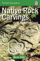 Native Rock Carvings of the Northwest Coast 0888397372 Book Cover