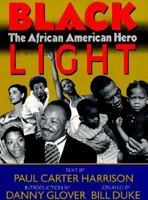 Black Light: The African American Hero 1560250607 Book Cover
