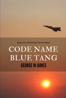 Code Name Blue Tang 1519201850 Book Cover