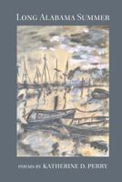 Long Alabama Summer 1635343526 Book Cover