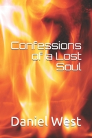 Confessions of a Lost Soul B08GLMNGY3 Book Cover