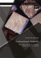 Nachwachsende Rohstoffe: Eine Mogliche Basis Fur Eine Zukunftige Stoffliche Ressource Der Industrie 3954851687 Book Cover