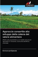 Approccio consortile allo sviluppo della catena del valore alimentare 6202620757 Book Cover