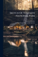Sketch Of Yosemite National Park 1024777669 Book Cover