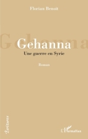 Gehanna: Une guerre en Syrie Roman (Écritures) (French Edition) 2343225656 Book Cover