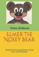 Elmer The Nosey Bear 170815695X Book Cover