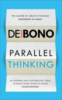 Parallel Thinking: From Socratic to De Bono Thinking 0670851264 Book Cover