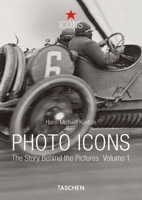 Photo Icons: The Story Behind the Pictures 3822818283 Book Cover