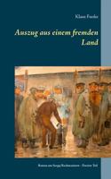 Auszug aus einem fremden Land: Roman um Sergej Rachmaninow - Zweiter Teil 3748145101 Book Cover