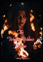 The Weeping Widow Revenge: The Wrath Unwanted B0FFG721NT Book Cover