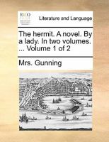 The hermit. A novel. By a lady. In two volumes. ... Volume 1 of 2 1170808433 Book Cover