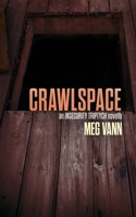 Crawlspace 1922479470 Book Cover