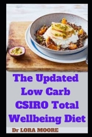 The updated Low Carb CSIRO Total Wellbeing Diet B0BGNMQYMJ Book Cover