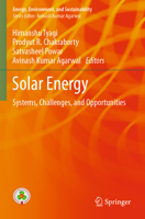 Solar Energy: Systems, Challenges, and Opportunities (Energy, Environment, and Sustainability) 9811506744 Book Cover