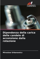 Dipendenza della carica delle candele di accensione dalla rotazione (Italian Edition) 6206434761 Book Cover