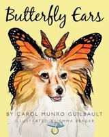 Butterfly Ears 1478314982 Book Cover