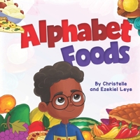 Alphabet Foods 1399969935 Book Cover