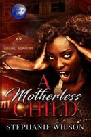 A Motherless Child 1076913083 Book Cover