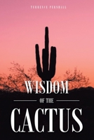Wisdom of the Cactus B0DVV5BQHN Book Cover