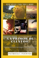 UN PRIMOR DE CUENTOS: CUENTOS Y RELATOS MEXICANOS CONTEMPORÁNEOS B0B5KK64Q8 Book Cover