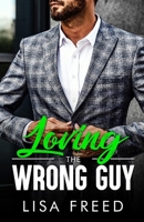 Loving the Wrong Guy: Age Gap Opposites Attract Short Romance (Love Unintended) B0FBK251DX Book Cover