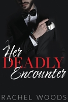 Her Deadly Encounter: Large Print (The Spencer & Sione Series) 1943685460 Book Cover