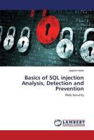 Basics of SQL Injection Analysis, Detection and Prevention 3659612243 Book Cover