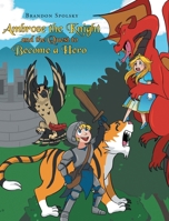 Ambrose the Knight and the Quest to Become a Hero B0F9LRCPP4 Book Cover