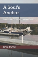 A Soul's Anchor: Prayers and Poems to Hold God Close B08PX7DC5X Book Cover